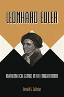 Leonhard Euler : Le génie mathématique au siècle des Lumières - Leonhard Euler: Mathematical Genius in the Enlightenment