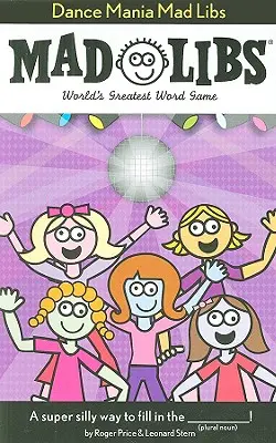 Danse Mania Mad Libs - Dance Mania Mad Libs