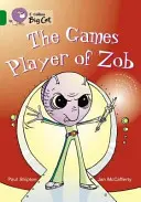 Le joueur de jeux de Zob - The Games Player of Zob