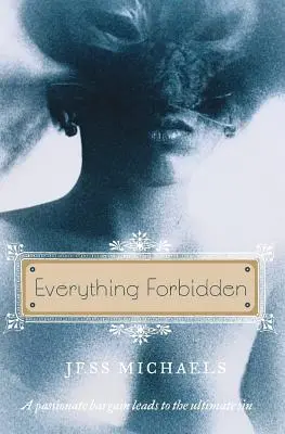 Tout ce qui est interdit - Everything Forbidden