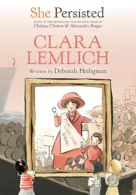 Elle a persisté : Clara Lemlich - She Persisted: Clara Lemlich