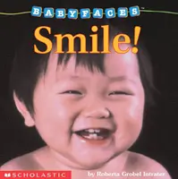 Smile ! (Livre de bord Baby Faces), 2 : Smile ! - Smile! (Baby Faces Board Book), 2: Smile!