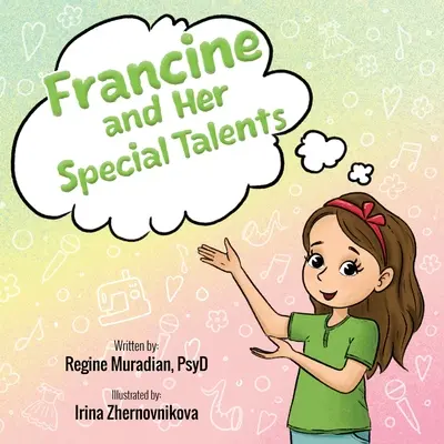 Francine et ses talents particuliers - Francine and Her Special Talents