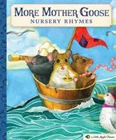 Plus de comptines de la Mère l'Oie : Une petite pomme classique - More Mother Goose Nursery Rhymes: A Little Apple Classic