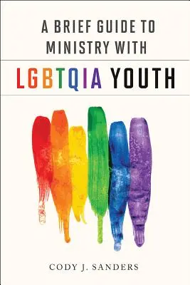 Un bref guide pour le ministère auprès des LGBTQIA - A Brief Guide to Ministry with LGBTQIA