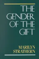 Le genre du don, 6 : Problèmes avec les femmes et problèmes avec la société en Mélanésie - The Gender of the Gift, 6: Problems with Women and Problems with Society in Melanesia