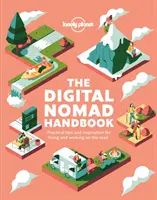Le manuel du nomade numérique - The Digital Nomad Handbook