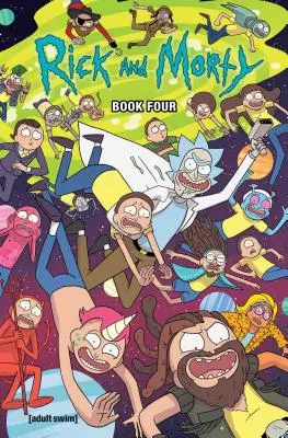 Livre 4 de Rick et Morty, 4 : Édition de luxe - Rick and Morty Book Four, 4: Deluxe Edition