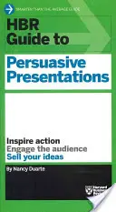 HBR Guide to Persuasive Presentations (HBR Guide Series) (en anglais) - HBR Guide to Persuasive Presentations (HBR Guide Series)