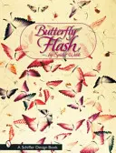 Flash papillon - Butterfly Flash