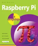 Raspberry Pi en étapes faciles - Raspberry Pi in Easy Steps