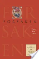 L'abandonnée : La menstruation dans la mystique juive médiévale - Forsaken: The Menstruant in Medieval Jewish Mysticism