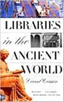 Les bibliothèques dans le monde antique - Libraries in the Ancient World