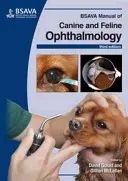 Manuel d'ophtalmologie canine et féline de la BSAVA - BSAVA Manual of Canine and Feline Ophthalmology