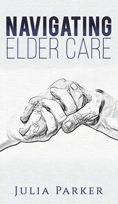 S'y retrouver dans les soins aux personnes âgées - Navigating Elder Care