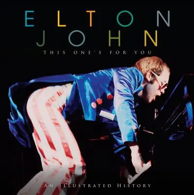 Elton John : This One's for You - Elton John: This One's for You