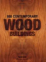 100 bâtiments contemporains en bois - 100 Contemporary Wood Buildings