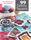 99 carrés Granny à crocheter - 99 Granny Squares to Crochet