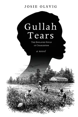 Larmes Gullah : Les âmes asservies de Charleston - Gullah Tears: The Enslaved Souls of Charleston