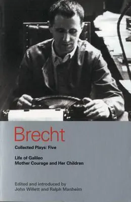 Recueil de pièces de Brecht : Cinq - Brecht Collected Plays: Five