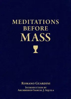 Méditations avant la messe - Meditations Before Mass