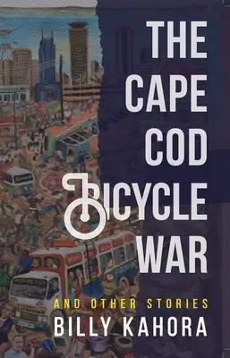 La guerre des bicyclettes de Cape Cod : et autres histoires - The Cape Cod Bicycle War: And Other Stories