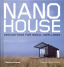 Nano House - Innovations pour les petites habitations - Nano House - Innovations for Small Dwellings