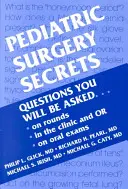 Secrets de chirurgie pédiatrique - Pediatric Surgery Secrets