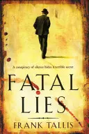 Fatal Lies - (Sang de Vienne 3) - Fatal Lies - (Vienna Blood 3)