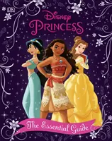 Disney Princesse Le Guide Essentiel Nouvelle Edition - Disney Princess The Essential Guide New Edition