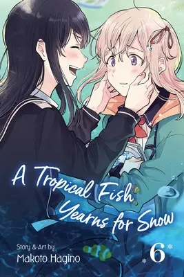 Un poisson tropical aspire à la neige, Vol. 6, 6 - A Tropical Fish Yearns for Snow, Vol. 6, 6