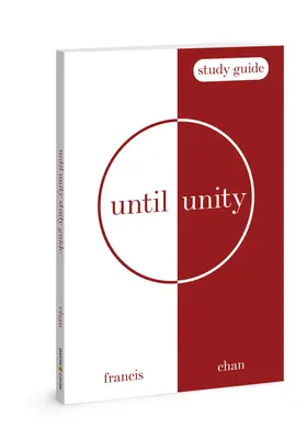 Jusqu'à l'unité : Guide d'étude - Until Unity: Study Guide