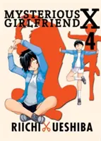 Mystérieuse petite amie X, Volume 4 - Mysterious Girlfriend X, Volume 4