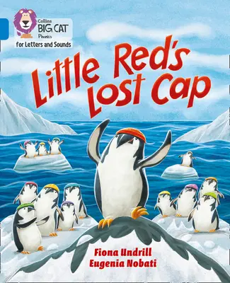 Le bonnet perdu de Little Red - Bande 04/Bleu - Little Red's Lost Cap - Band 04/Blue