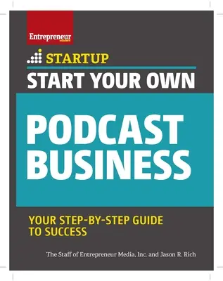 Créez votre propre entreprise de podcast - Start Your Own Podcast Business