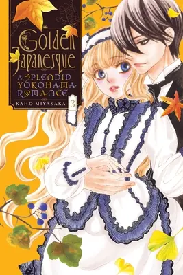 Le Japon d'or : Une magnifique histoire d'amour à Yokohama, Vol. 3 - Golden Japanesque: A Splendid Yokohama Romance, Vol. 3