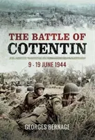 Bataille du Cotentin - 9 - 19 juin 1944 - Battle of Cotentin - 9 - 19 June 1944