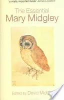 L'essentiel de Mary Midgley - The Essential Mary Midgley