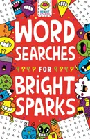 Mots cachés pour les enfants brillants, 4 - Wordsearches for Bright Sparks, 4