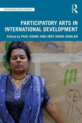 Les arts participatifs dans le développement international - Participatory Arts in International Development