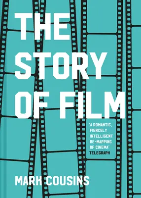 L'histoire du cinéma (édition révisée) - The Story of Film (Revised Edition)