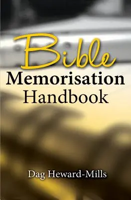 Manuel de mémorisation de la Bible - Bible Memorization Handbook