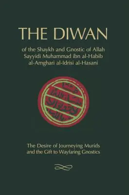 Le Diwan de Shaykh Muhammad ibn al-Habib - The Diwan: of Shaykh Muhammad ibn al-Habib