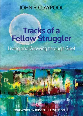 Les traces d'un compagnon de lutte : Vivre et grandir à travers le deuil - Tracks of a Fellow Struggler: Living and Growing Through Grief