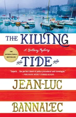 La marée meurtrière : un mystère breton - The Killing Tide: A Brittany Mystery