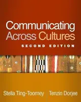 Communiquer entre les cultures, deuxième édition - Communicating Across Cultures, Second Edition