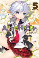 Anne Happy, Vol. 5 : Unhappy Go Lucky ! - Anne Happy, Vol. 5: Unhappy Go Lucky!