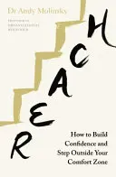 Reach - Comment prendre confiance en soi et sortir de sa zone de confort - Reach - How to Build Confidence and Step Outside Your Comfort Zone