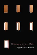 Des étrangers à notre porte - Strangers at Our Door