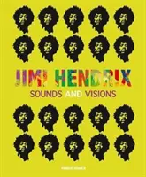 Jimi Hendrix - Sounds and Visions (en anglais) - Jimi Hendrix - Sounds and Visions